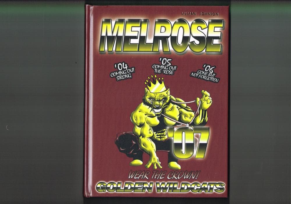Cover of the 2007 Melrose yearbook